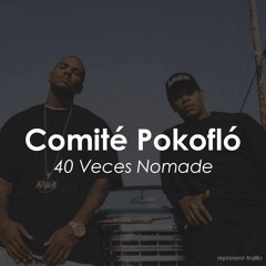 Comité Pokofló - 40 Veces Nomade