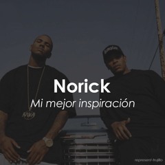 Norick - Mi mejor Inspiración