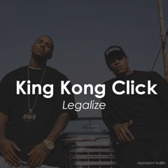 King Kong Click - Legalize