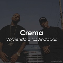 Crema - Volviendo A Las Andadas