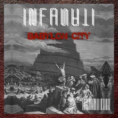 INFANATI - Babylon City
