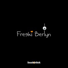 Freeki Berlyn (Vinyl only)