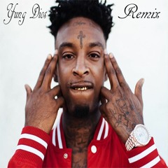 21 Savage - Nothin New (Yung Dios) Remix