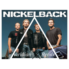 Nickelback- Rockstar (viridian Remix)