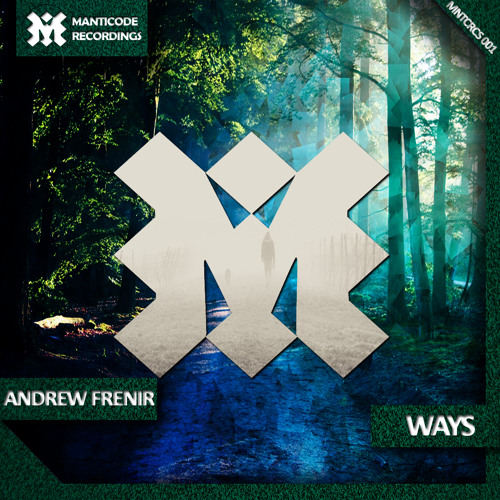 Andrew Frenir - Ways (Extended Mix) FREE DOWNLOAD¡