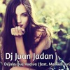 Piso - Déjala Que Vuelva feat Manuel Turizo // Dj Juan Jadan Piso - Déjala Que Vuelva feat Manuel Turizo // Dj Juan Jadan