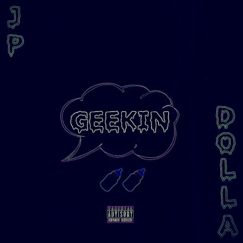 GEEKIN (Feat. Dolla)