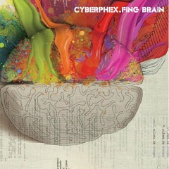 Cyberphex - Fing Brain (original Mix)