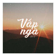 Vấp Ngã | P.T-Eren