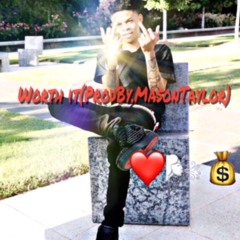 Worth It(ProdBy.MasonTaylor)