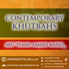 Having Fear (Taqwaa) of Allaah|Abu 'Iyaad Amjad Rafiq| Islam Teeside