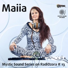 Mystic Sound Chillout Series At RadiOzora - Maiia