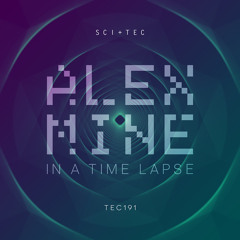 Alex Mine - In A Time Lapse