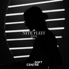 Nite Fleit : SOFT CENTRE 2017 [dj set]
