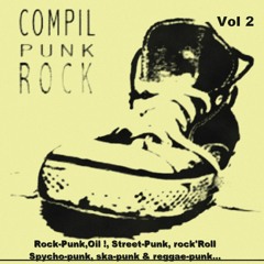 Compil Punk Rock vol 2 - part 2 (Did J is Not a Dj) - Street-Punk / Oil ! / Punk Rock...80'05
