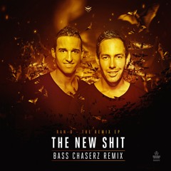 Ran-D & Alpha2 - The New Shit (Bass Chaserz Remix) [OUT NOW]