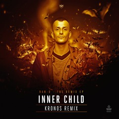 Ran-D - Inner Child (Kronos Remix) [OUT NOW]