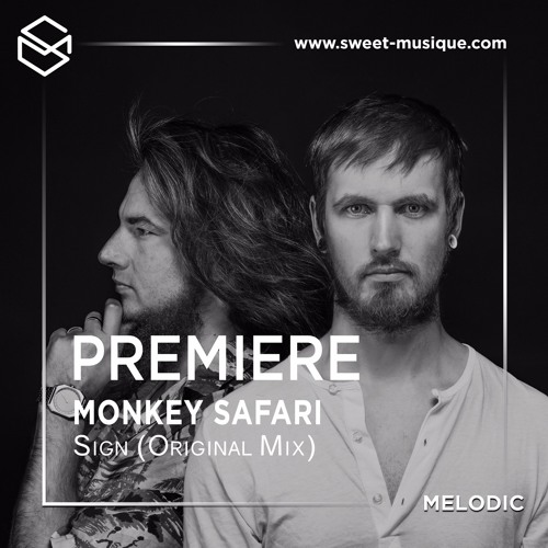 PREMIERE : Monkey Safari : Sign (Original Mix)[Hommage]