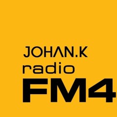 Johan.K - FM4 La Boum de Luxe