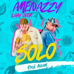 Solo - Nene La Amenaza .ft Lary Over(Dani Cobo Edit Remix)