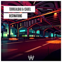 Torrealbax - Destinations (feat. Isabel) [WB010]