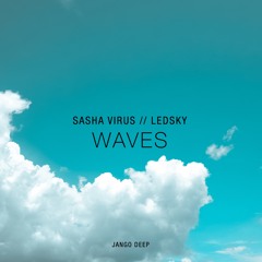Sasha Virus, Ledsky - Waves (Radio Edit)