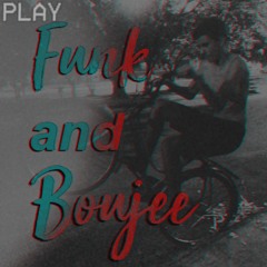 funk and boujee