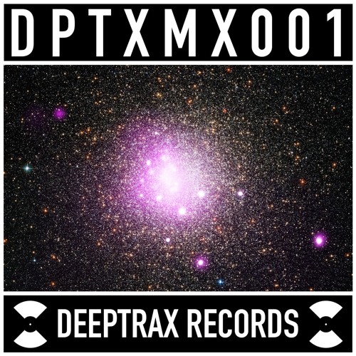 DPTXMX 001 // Deeptrax Records