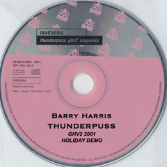 Madonna "Holiday GHV2" Thunderpuss  DEMO Megamix Barry Harris