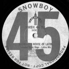 SNOWBOY - Snowboy's House Of Latin