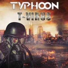 Typhoon - T-Virus