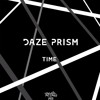 Daze Prism - Time
