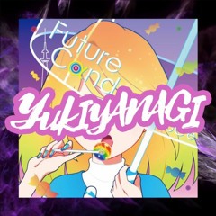 ゆーしえ (YUC’e)- FutureCαndy(YUKIYANAGI Remix)【DL in Described】