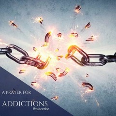 Prayer For Addictions