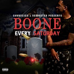 Lil’ Boone - Every Saturday [Prod. By Yung Blokk]