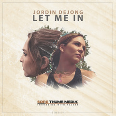 Jordin Dejong - Let Me In