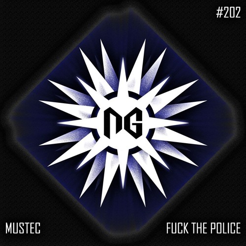 Mustec - Fuck The Police (Grozdanoff Remix) DEMO