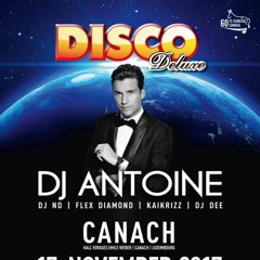 201711 Disco Deluxe Canach - DJ ANTOINE Eldo Spot