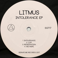 SGT17 // Litmus / Intolerance Ep