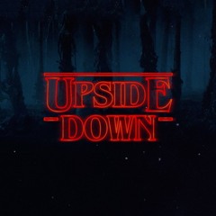 The Upside Down (Stranger Things) * Free Download