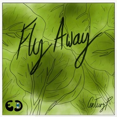 Fly Away. prod//illa j