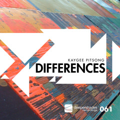 Kaygee Pitsong "Differences" [Deeper Shades Recordings]