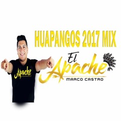 Huapango Mix  2017  Dj Elapache