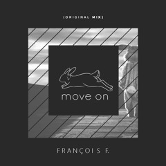 François F. - Move on (Original mix)