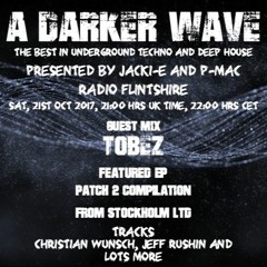 #140 A Darker Wave 21-10-2017 (guest mix TOBEz, featured EP Various Artists - Patch 2)