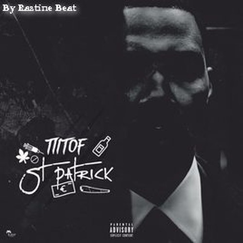 TITOFF - ST PATRICK ALBUM MIX BY RASTINE BEAT #KDB