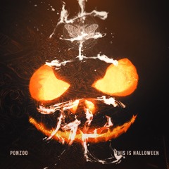 Ponzoo - This Is Halloween [FREE DOWNLOAD]