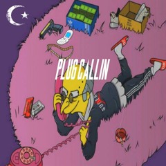 PLUG CALLIN' Ft. BRAVO HOLYFIELD