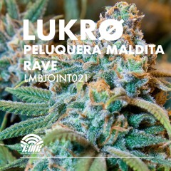 LUKRØ - Peluquera Maldita Rave