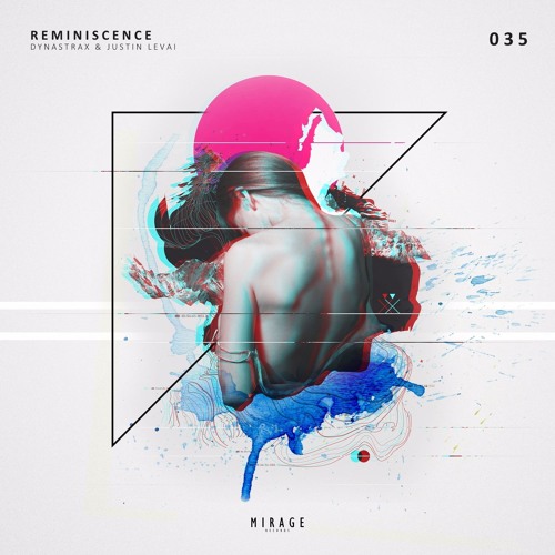 Dynastrax & Justin Levai - Reminiscence